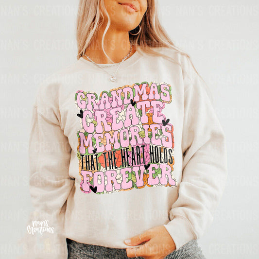 Grandmas Create Memories Sweatshirt