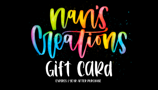Nan’s Creations Gift Card